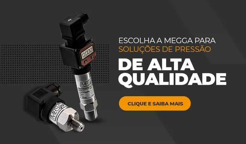 Escolha a Megga para soluções de pressão de alta qualidade