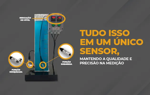 Tudo isso em um único sensor, mantendo a qualidade e precisão na medição.