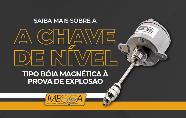 Chave de Nível Tipo Bóia Magnética à Prova de Explosão