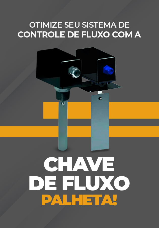 Otimize seu Sistema de Controle de Fluxo com a Chave de Fluxo Palheta!